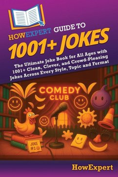 HowExpert Guide to 1001+ Jokes - Howexpert