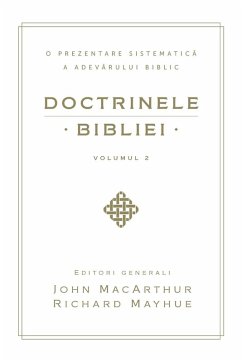Cover Doctrinele Bibliei, Volumul 2 (Biblical Doctrine, Volume 2)