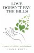 Love Doesn't Pay the Bills - Bild 1