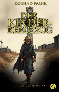 Cover Der Kinderkreuzzug. Gesamtausgabe (eBook, ePUB)
