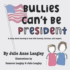 Cover Bullies Can't Be President