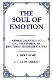 The Soul of Emotion The Soul of Emotion