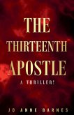 The Thirteenth Apostle The Thirteenth Apostle
