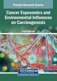 Cancer Exposomics and Environmental Influences on Carcinogenesis