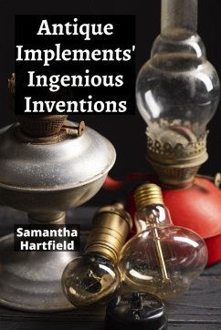 Cover Antique Implements' Ingenious Inventions