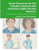 Nurse Florence® for the Visually Impaired with Illustrator Angel Kincaid