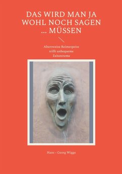 Cover Das wird man ja wohl noch sagen ... müssen
