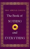 The Book of Nothing and Everything The Book of Nothing and Everything
