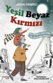 Yesil Beyaz Kirmizi Yesil Beyaz Kirmizi