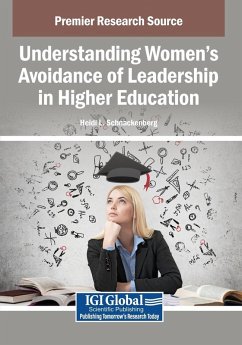 Cover Understanding Women's Avoidance of Leadership in Higher Education