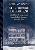 Sul frinire dei giorni (eBook, ePUB) Sul frinire dei giorni (eBook, ePUB)
