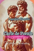 Carte de Poezie Legendele Olimpului Carte de Poezie Legendele Olimpului
