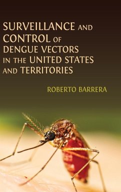 Cover Surveillance and Control of Dengue Vectors in the United States and Territories