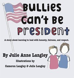 Cover Bullies Can't Be President