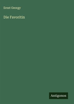 Die Favoritin - Georgy, Ernst