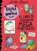 Escuela de Monstruos - El libro de colorear mega monstruoso