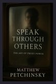 Speak Through Others Speak Through Others