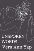 Unspoken Words Unspoken Words