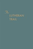 The Lutheran Trail
