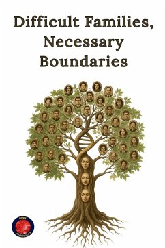 Difficult Families, Necessary Boundaries - Rubi, Alina A