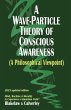 A Wave-Particle Theory of Conscious... - Bild 1