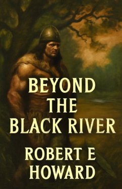 Cover Beyond The Black River(Illustrated)
