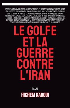 Cover Le Golfe et la guerre contre l'Iran