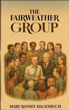 THE FAIRWEATHER GROUP - Hagenbuch, Mary Ranney