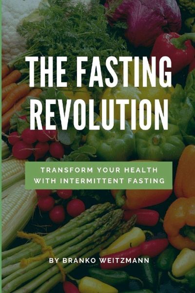 The Fasting Revolution