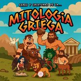 Seres y Criaturas de la Mitología Griega para Niños Seres y Criaturas de la Mitología Griega para Niños