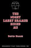 The Night Larry Kramer Kissed Me
