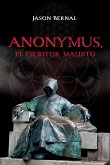 ANONYMUS, el escritor maldito