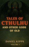 Tales of Cthulhu and Other Gods of Old