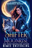 Shifter Moonrise Shifter Moonrise