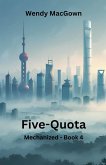 Five-Quota