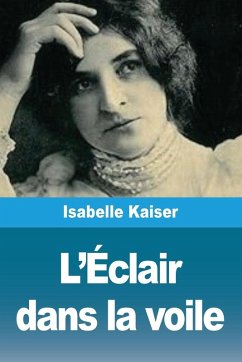 L'Éclair dans la voile - Kaiser, Isabelle