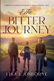 The Bitter Journey The Bitter Journey