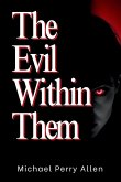 The Evil Within Them The Evil Within Them