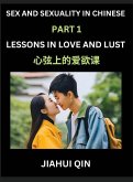 Chinese Romantic Stories & Essays on Sex and Sexuality (Part 2)- Self-learn Reading Chinese Romance, Sex Education, Love, Intimacy and Lust, Simple Lessons for Beginner Students of Mandarin Chinese, Easy Vocabulary, English, Pinyin, Simplified Characters, Chinese Romantic Stories & Essays on Sex and Sexuality (Part 2)- Self-learn Reading Chinese Romance, Sex Education, Love, Intimacy and Lust, Simple Lessons for Beginner Students of Mandarin Chinese, Easy Vocabulary, English, Pinyin, Simplified Characters,