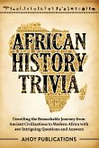 African History Trivia African History Trivia