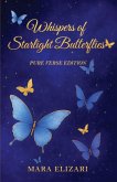 Whispers of Starlight Butterflies