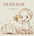 The Bee In Me