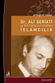 Dr. Ali Shariati and Islamism as an Ideology Dr. Ali Shariati and Islamism as an Ideology