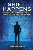 Shift Happens Shift Happens