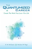 The Quantumized Career