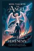 The Angel Who Fell for Her Enemy The Angel Who Fell for Her Enemy