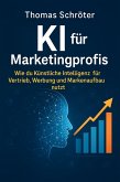 KI für Marketingprofis (eBook, ePUB)