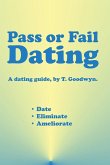 Pass or Fail Dating Pass or Fail Dating