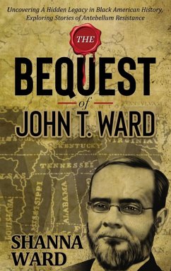 Cover The Bequest of John T Ward