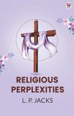 Religious Perplexities Religious Perplexities
